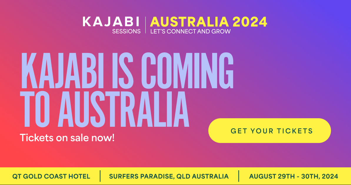 Kajabi Sessions Australia 2024 Event Details